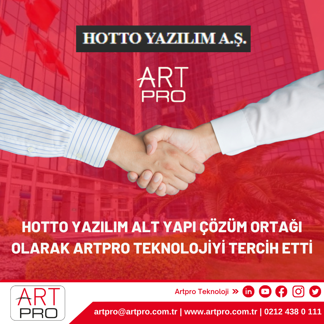 Hotto Yazılım Yeni Ofis Altyapısında Artpro Teknoloji'yi Çözüm Ortağı Olarak Tercih Etti.